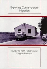 Exploring contemporary migration; Paul Boyle; 1998