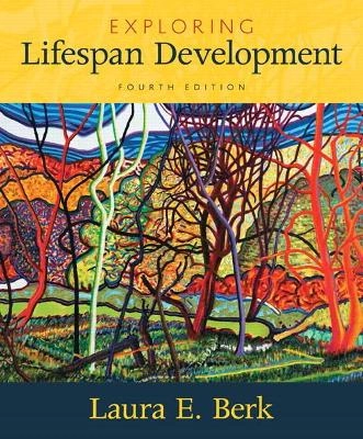 Exploring lifespan development; Laura E. Berk; 2018