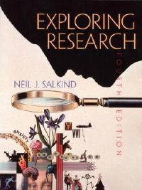 Exploring Research; Neil J Salkind; 1999