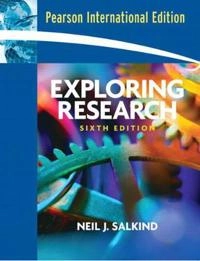 Exploring research; Neil J. Salkind; 2006