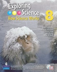 Exploring Science : How Science Works Year 8 Student Book with ActiveBook with CDROM; Mark Levesley; 2008