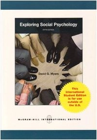 Exploring social psychology; David G. Myers; 2009