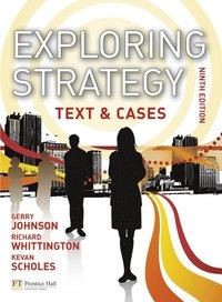 Exploring strategy : text & cases; Gerry Johnson; 2011