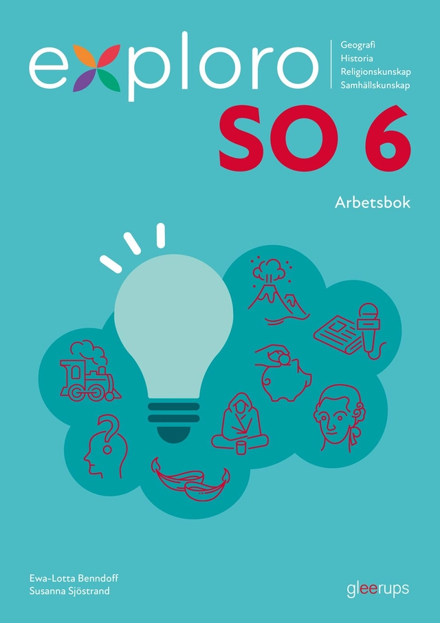 Exploro SO åk 6, arbetsbok; Ewa-Lotta Benndoff, Susanna Sjöstrand; 2026