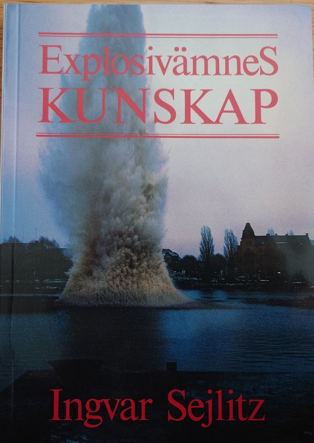 Explosivämneskunskap; Ingvar Sejlitz; 2009