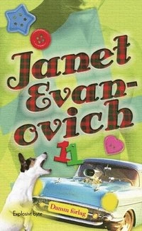Explosivt byte; Janet Evanovich; 2008