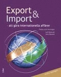 Export och import Fakta och Övningar; Leif Holmvall, Arne Åkesson; 2010