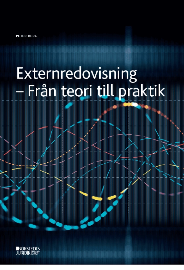 Externredovisning : från teori till praktik; Peter Berg; 2020