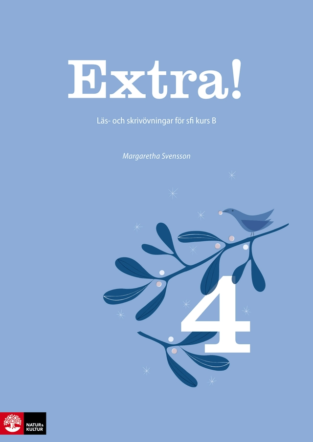 Extra! 4; Margaretha Svensson; 2013