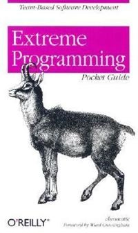 Extreme Programming Pocket Guide; Chromatic.; 2003