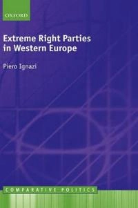 Extreme right parties in Western Europe; Piero Ignazi; 2003
