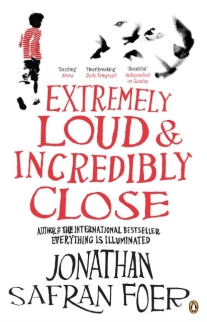 Extremely Loud and Incredibly Close; Jonathan Safran Foer; 2006