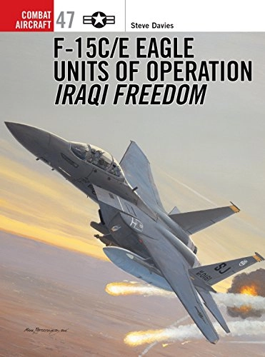 F-15C/E Eagle units of Operation Iraqi Freedom; Steve Davies; 2004
