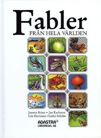 Fabler; Görel Hydén, Janeen Brian; 2010