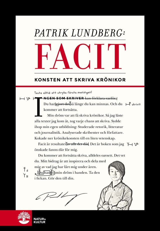 Facit : konsten att skriva krönikor; Patrik Lundberg; 2017