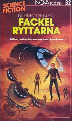 Fackelryttarna; Norman Spinrad; 1986