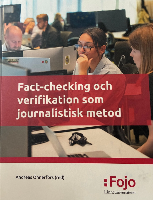 Fact-checking och verifikation som journalistisk metod; Andreas Önnerfors; 2025