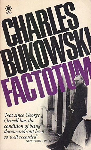 Factotum; Charles Bukowski; 1982