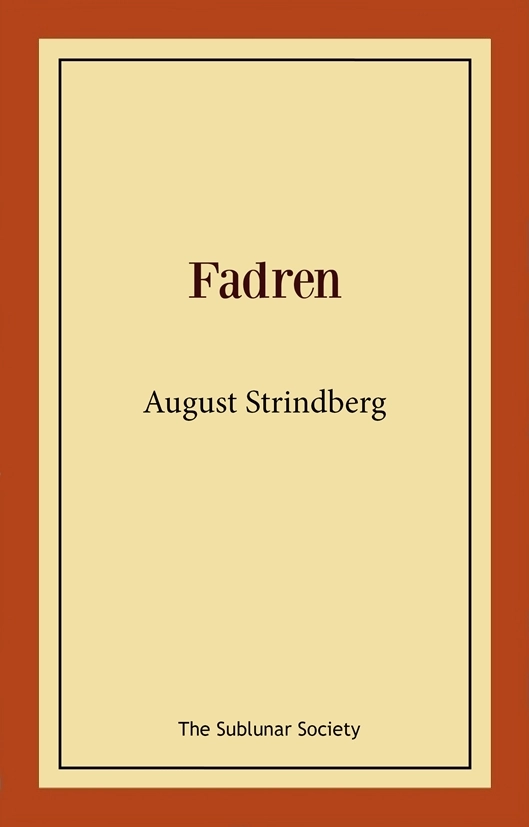 Fadren; August Strindberg; 2021