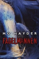 Fågelmannen; Mo Hayder; 2001