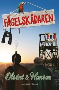 Fågelskådaren; Christina Olséni, Micke Hansen; 2016
