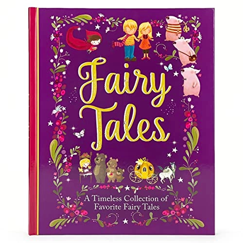 Fairy Tales: A Beautiful Collection of Favorite Fairy Tales; Cottage Door Press; 2022