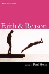 Faith and reason; Paul Helm; 1999