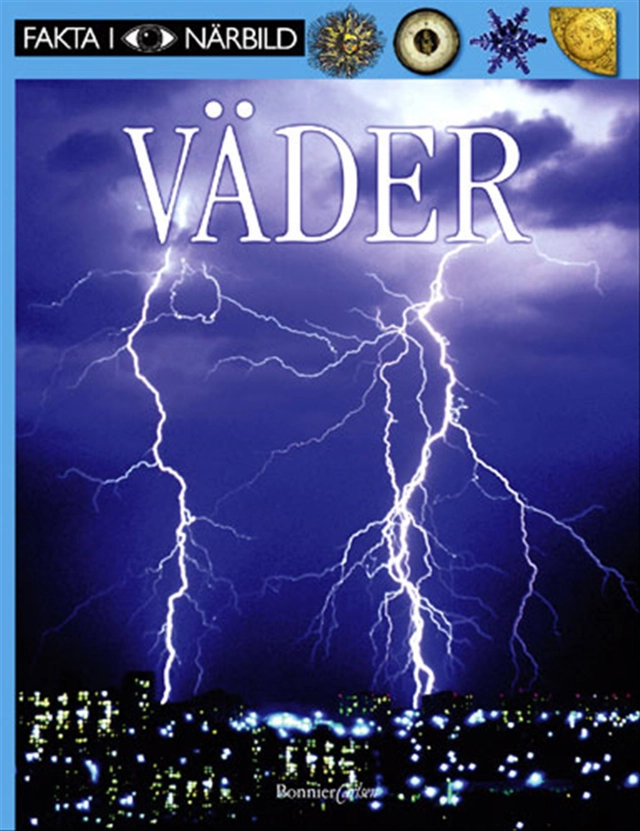 Fakta i närbild: Väder; Flera Författare; 2001