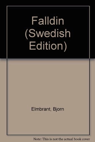 Fälldin; Björn Elmbrant; 1991