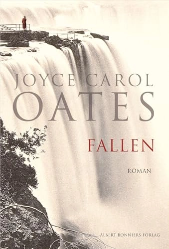 Fallen; Joyce Carol Oates; 2005