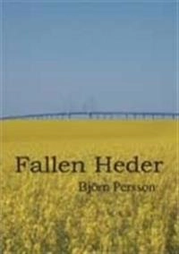 Fallen heder; Björn Persson; 2004