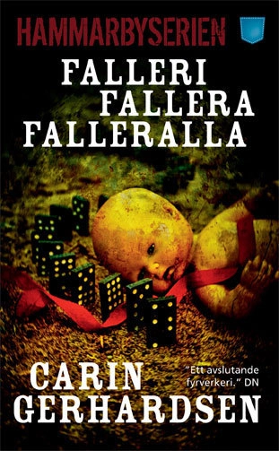 Falleri, fallera, falleralla; Carin Gerhardsen; 2016