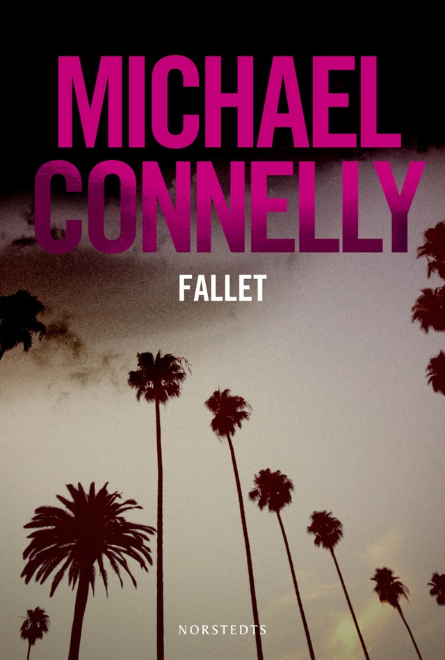 Fallet; Michael Connelly; 2013