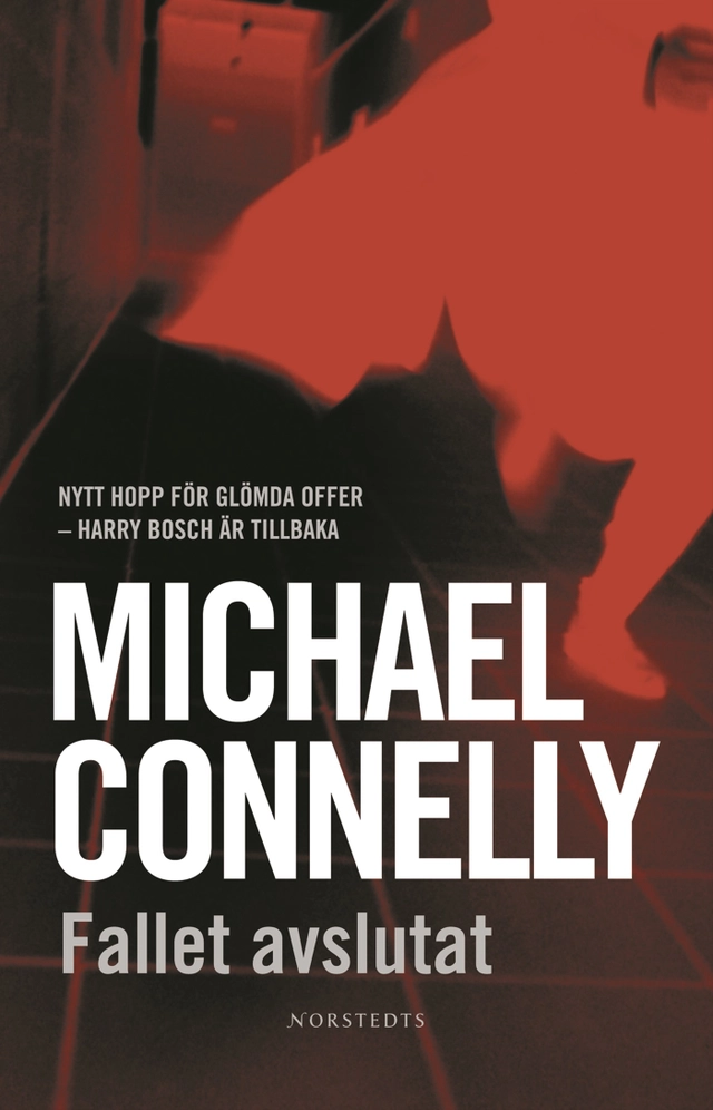 Fallet avslutat; Michael Connelly; 2007
