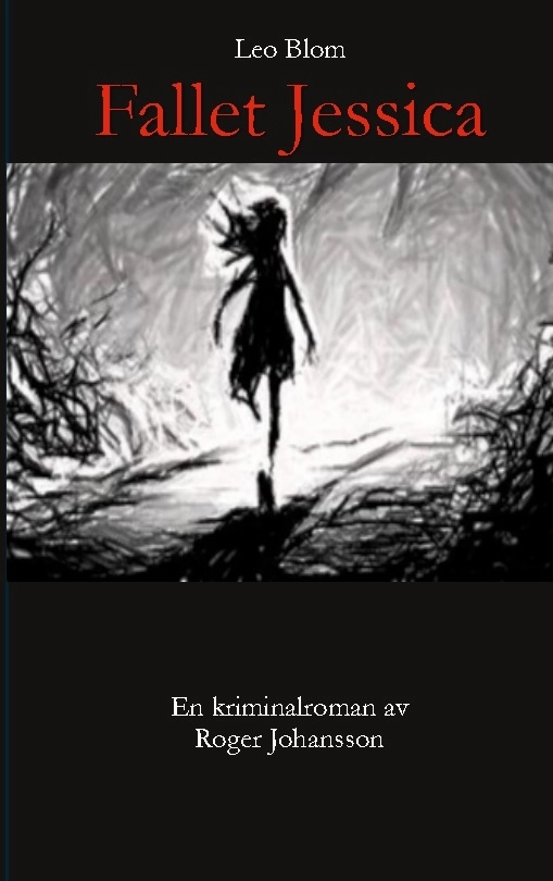 Fallet Jessica; Roger Johansson; 2026