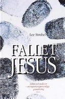 Fallet Jesus; Lee Strobel; 2002