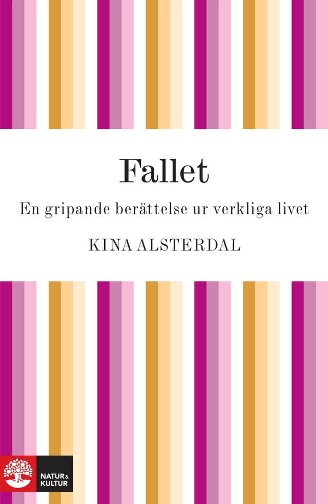 Fallet : utbränd men inte för livet; K Alsterdal; 2004