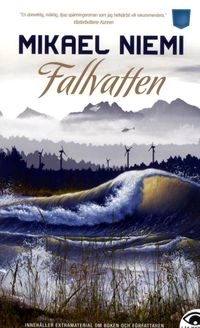 Fallvatten; Mikael Niemi; 2013