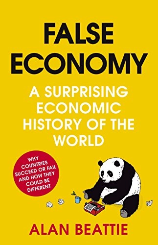 False Economy; Alan Beattie; 2010