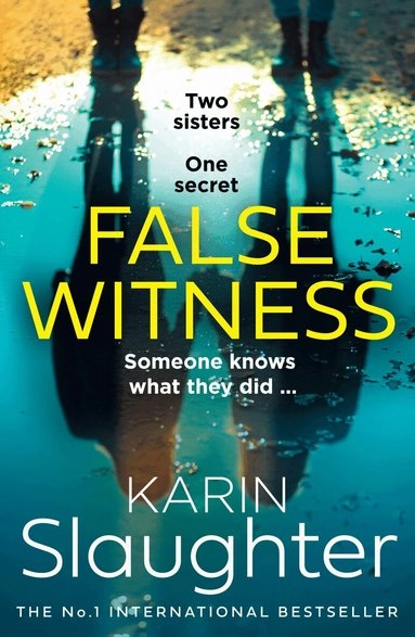 False Witness; Karin Slaughter; 2021