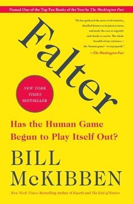 Falter; Bill McKibben; 2020