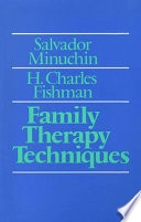 Family therapy techniques; Salvador Minuchin; 1981
