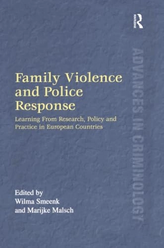 Family Violence and Police Response; Marijke Malsch, Wilma Smeenk; 2017