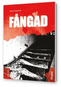 Fångad; Mary Chapman; 2014