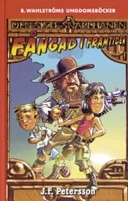 Fångad i framtiden; Johan F. Petersson; 2006