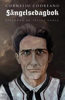 Fängelsedagbok; Corneliu Zelea Codreanu; 2017
