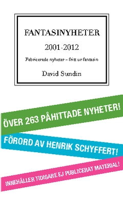 Fantasinyheter : 2001-2012; David Sundin; 2012