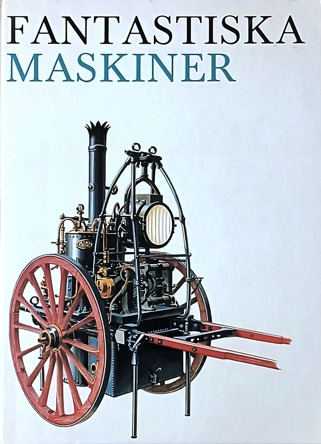 Fantastiska maskiner; Ken Rush, Jean Rush, Mikael Mörling, Gun Uddenberg; 1974