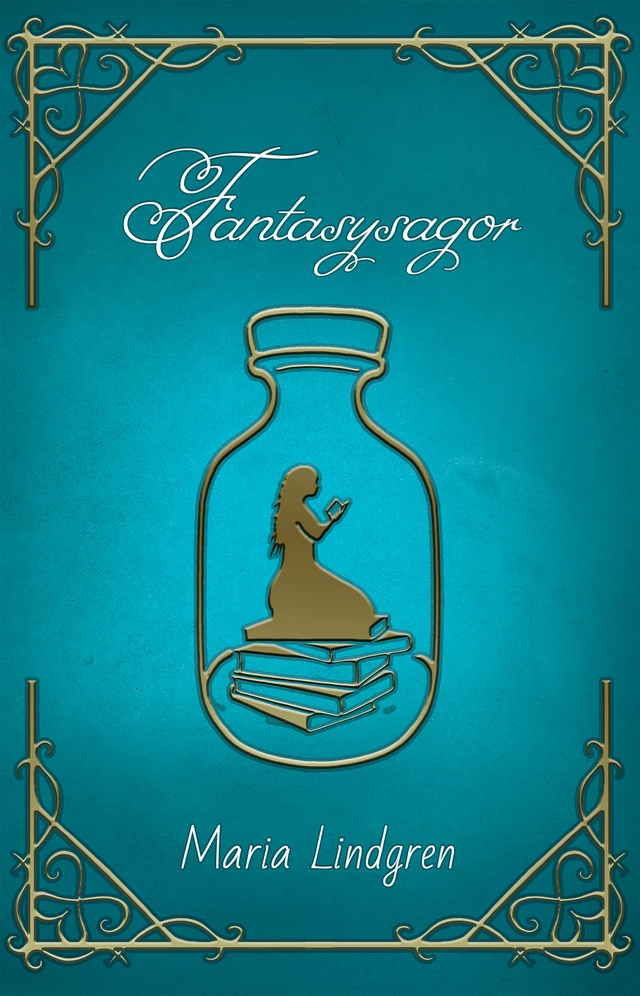 Fantasysagor; Maria Lindgren; 2022