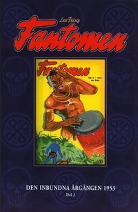 Fantomen : Den inbundna årgången 1953. D. 2; Lee Falk; 2005